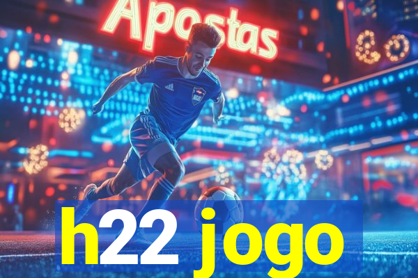 h22 jogo